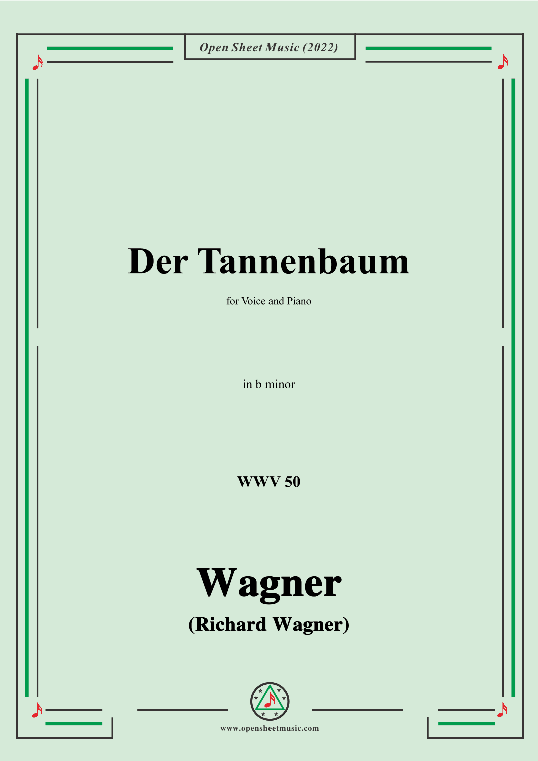 R. Wagner-Der Tannenbaum,WWV 50,in b minor,for Voice and Piano (arr. OSM Press)