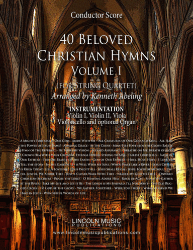 40 Beloved Christian Hymns Volume I (for String Quartet and optional Organ) (arr. Kenneth Abeling)