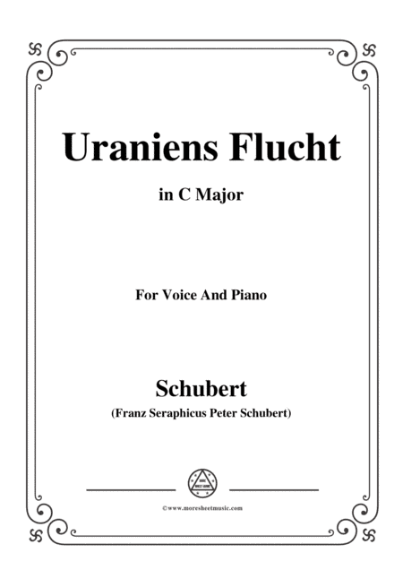 Schubert-Uraniens Flucht(Urania's Flight),D.554,in C Major,for Voice&Piano (arr. MSM)