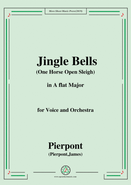 Pierpont-Jingle Bells(The One Horse Open Sleigh),in A flat Major,for Voice&Orchestra (arr. MSM)