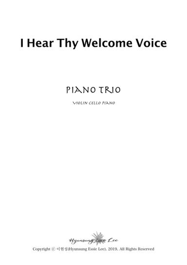 I Hear Thy Welcome Voice / Piano Trio (arr. Hyunsung Essie Lee)