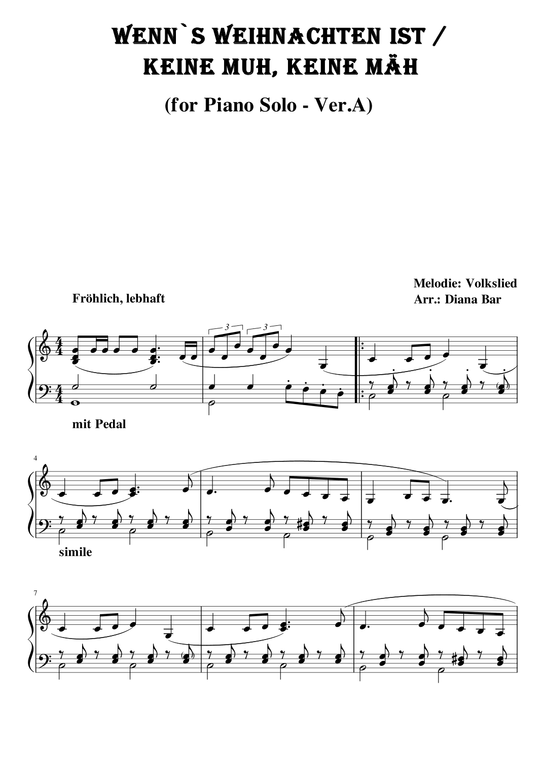 Wenn`s Weihnachten ist/Keine Muh, keine Mäh-Ver.A (arr. Diana Bar)