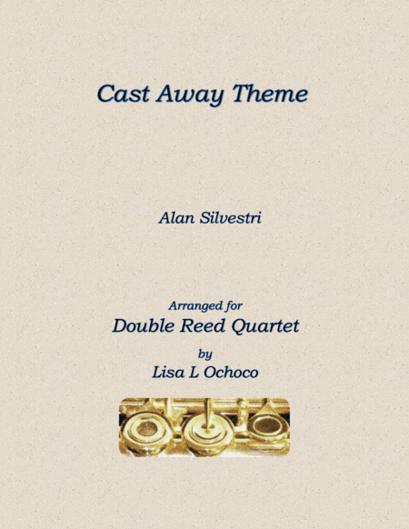 Cast Away End Credits (arr. Lisa L Ochoco)