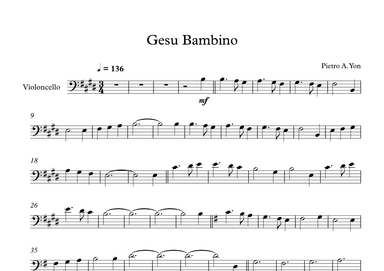 Gesu Bambino (The Infant Jesus) - Pietro A. Yon (Cello) (arr. Digital Book Music)
