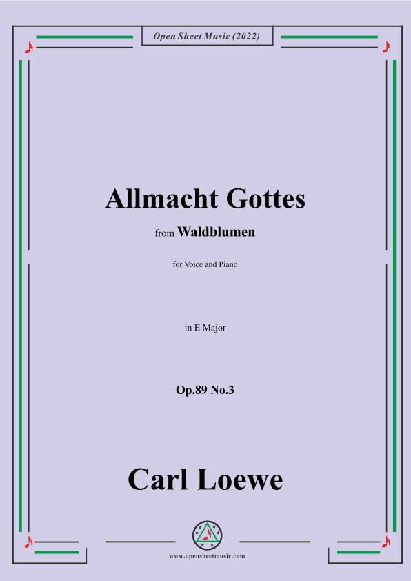 Loewe-Allmacht Gottes,Op.89 No.3,in E Major (arr. OSM Press)