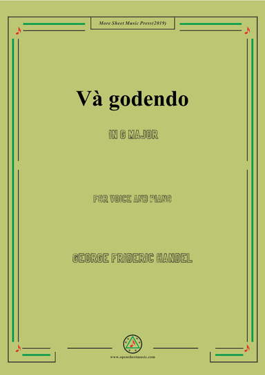 Handel-Và godendo in G Major,for Voice and Piano (arr. MSM)
