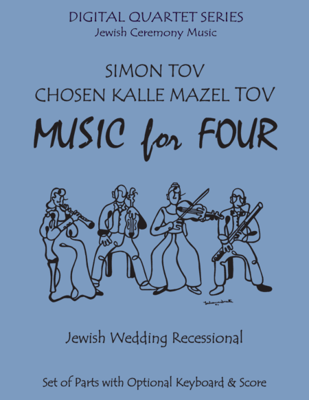 Simon Tov/Kalle Chosen Mazel Tov for String Quartet or Piano Quintet (arr. Daniel Kelley)