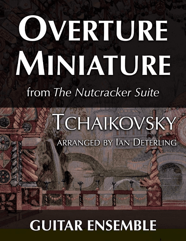 Overture Miniature from "The Nutcracker Suite" (arr. Ian Deterling)