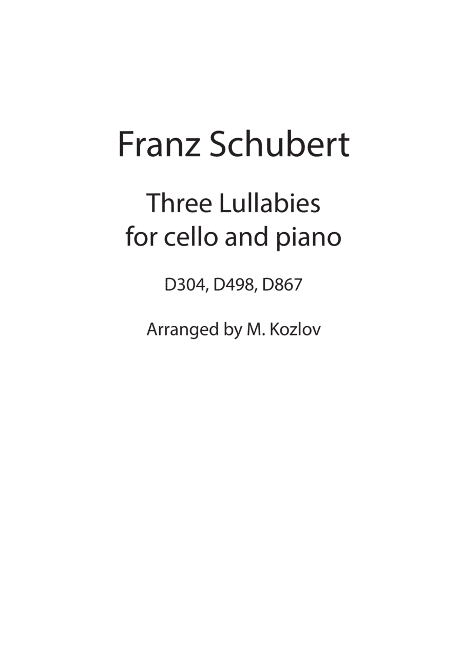 Franz Schubert Three Lullabies for Cello and Piano (arr. Maxim Kozlov)