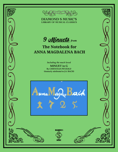 9 Minuets from the Notebook for Anna Magdalena Bach - J.S. Bach and others - Piano Solo (arr. Diamond S Music)