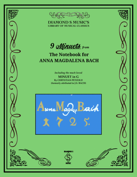 9 Minuets from the Notebook for Anna Magdalena Bach - J.S. Bach and others - Piano Solo (arr. Diamond S Music)
