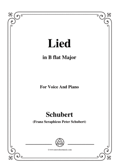 Schubert-Lied(Es ist so angenehm),in B flat Major,D.284,for Voice and Piano (arr. MSM)
