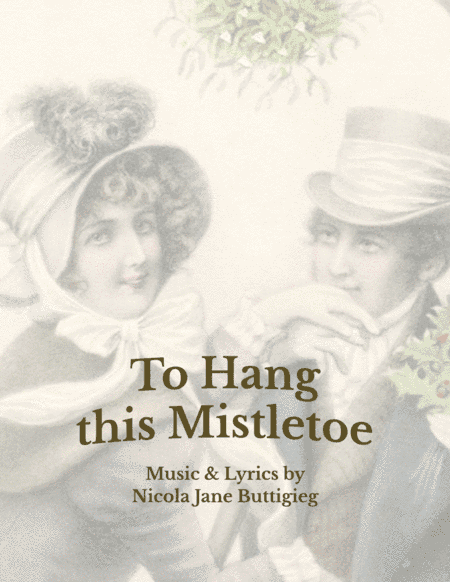 To Hang this Mistletoe
