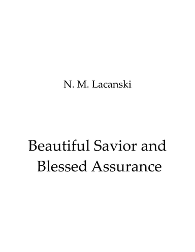 Beautiful Savior and Blessed Assurance (arr. theupperstaff.com)