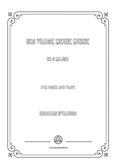 Richard Strauss-Ich trage meine Minne in G Major,for Voice and Piano (arr. MSM)