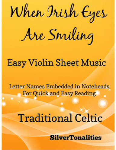 When Irish Eyes Are Smiling Easy Violin Sheet Music (arr. SilverTonalities)