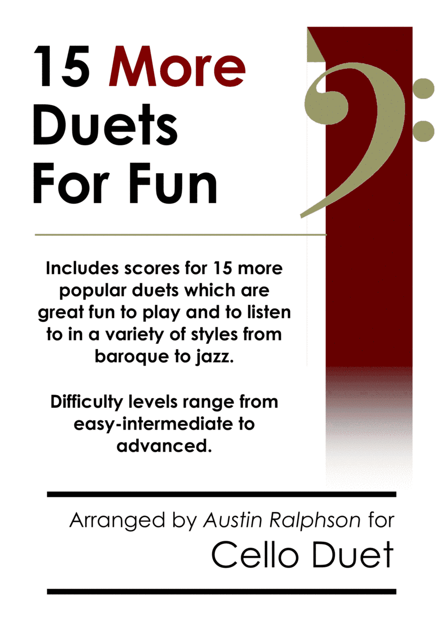 15 More Cello Duets for Fun (popular classics volume 2) - various levels (arr. Austin Ralphson)