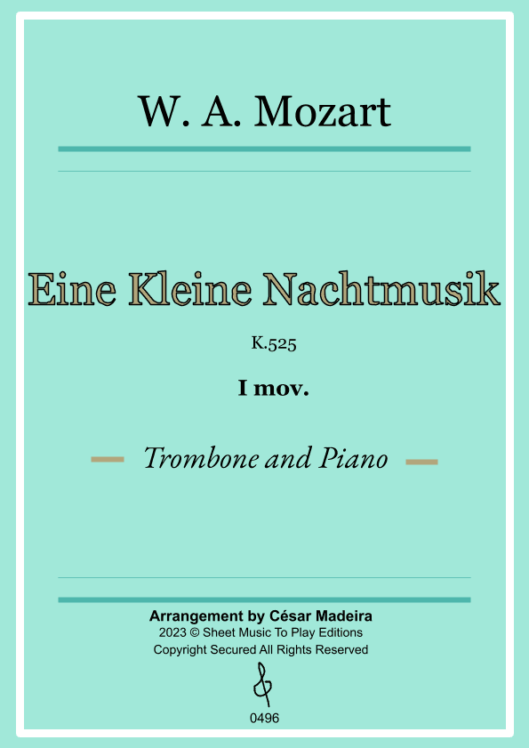 Eine Kleine Nachtmusik (1 mov.) - Trombone and Piano (Full Score and Parts) (arr. César Madeira)