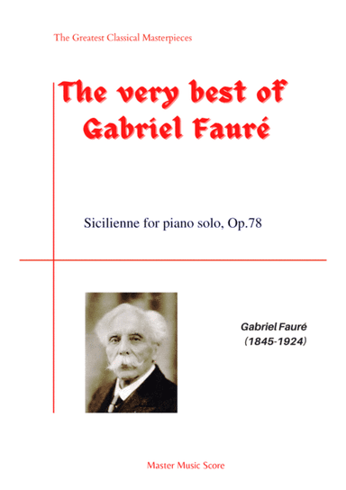 Faure-Sicilienne for piano solo, Op.78 (arr. MPS)