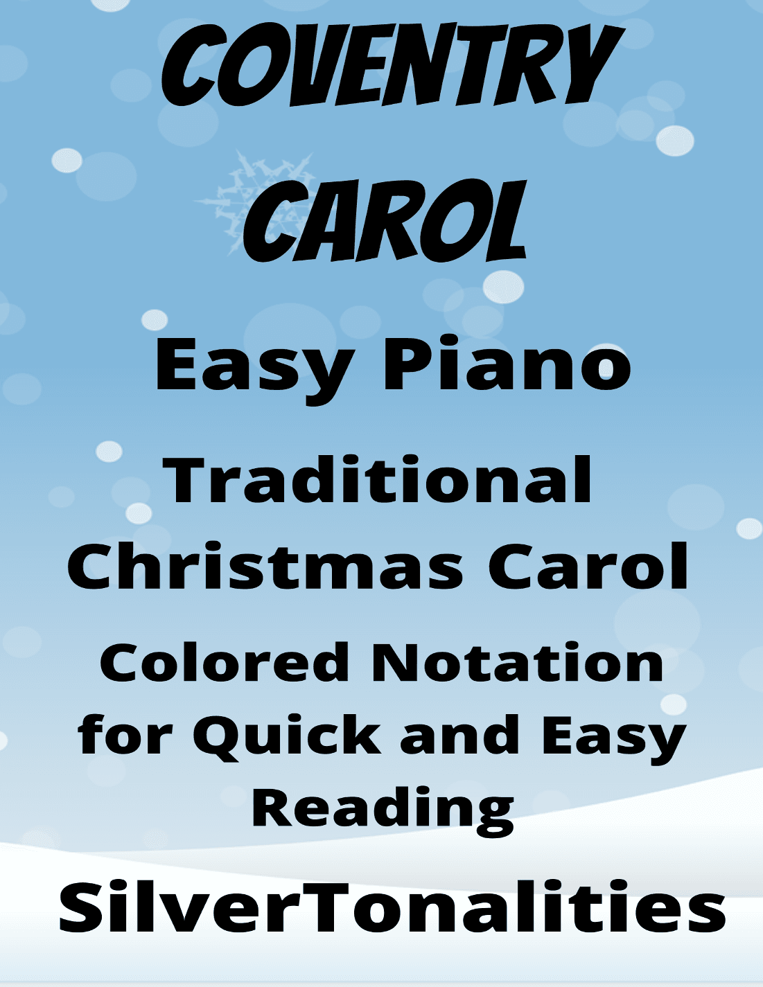 Coventry Carol Easy Piano Sheet Music with Colored Notation (arr. SilverTonalities)