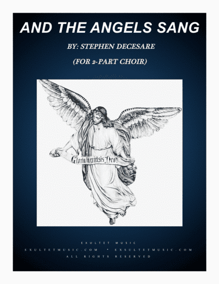 And The Angels Sang (for 2-part choir) (arr. Stephen DeCesare)