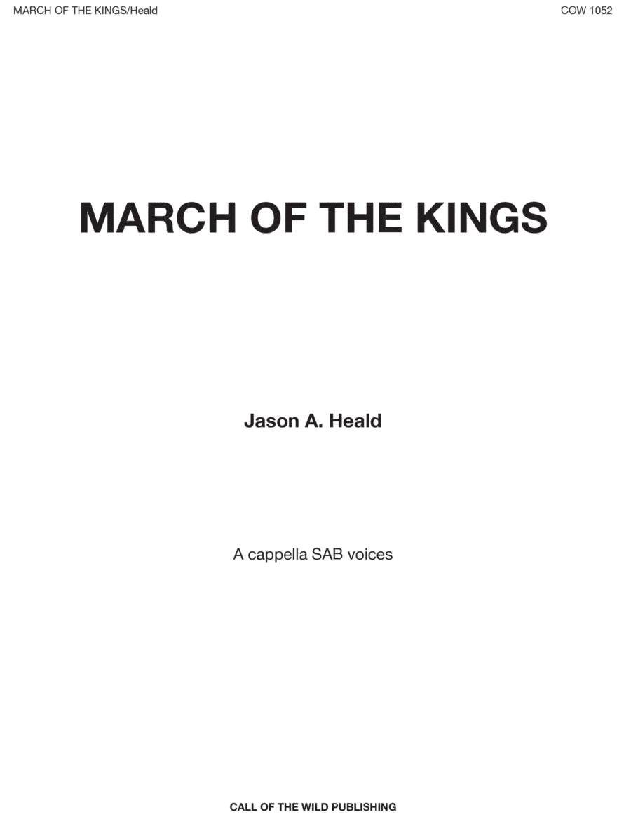 "March of the Kings" for a cappella SAB voices (arr. Jason A. Heald)