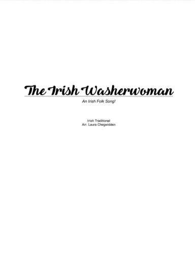 The Irish Washerwoman for Eclectic String Ensemble (arr. Laura Chegwidden)