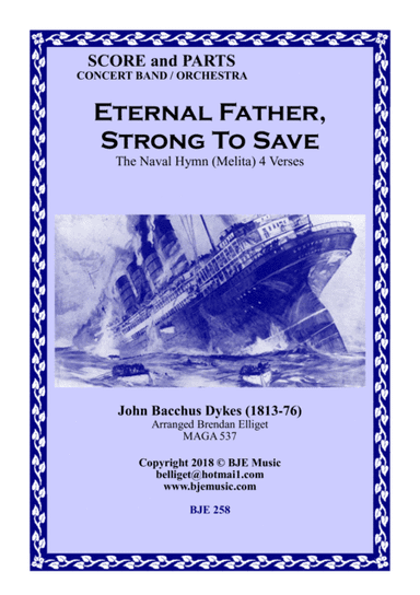 Eternal Father, Strong To Save - The Naval Hymn (Melita) - Concert Band/Orchestra (arr. Brendan Elliget)