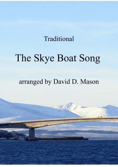 The Skye Boat Song (arr. David D. Mason)