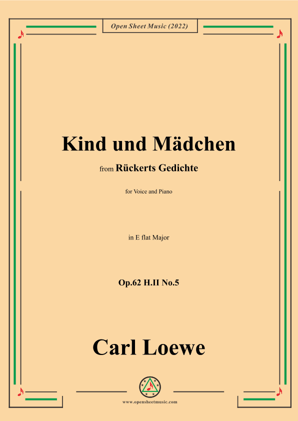 Loewe-Kind und Mädchen,Op.62 H.II No.5,in E flat Major (arr. OSM Press)