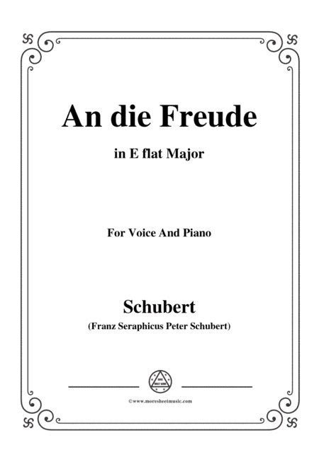 Schubert-An die Freude,Op.111 No.1,in E flat Major,for Voice&Piano (arr. MSM)