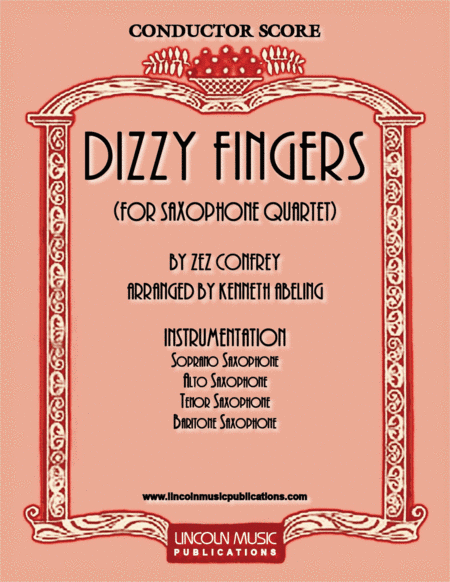 Dizzy Fingers (for Saxophone Quartet SATB) (arr. Kenneth Abeling)
