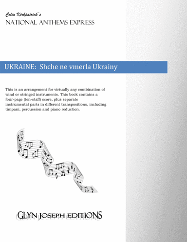 Ukraine National Anthem: Shche ne vmerla Ukrainy (arr. Colin Kirkpatrick)