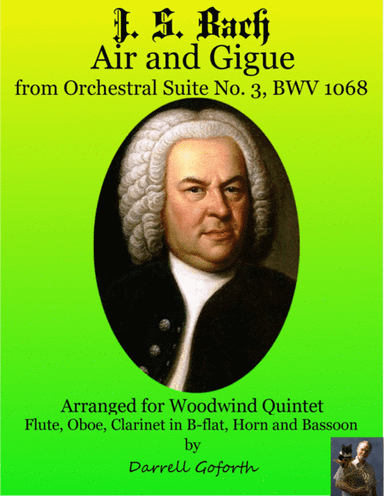 Bach: Air and Gigue from the Orchestral Suite No. 3 in D Major for Woodwind Quintet (arr. Darrell Goforth)