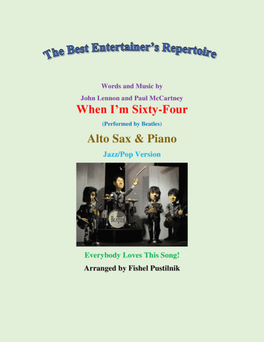 When I'm Sixty-four (arr. Fishel Pustilnik)