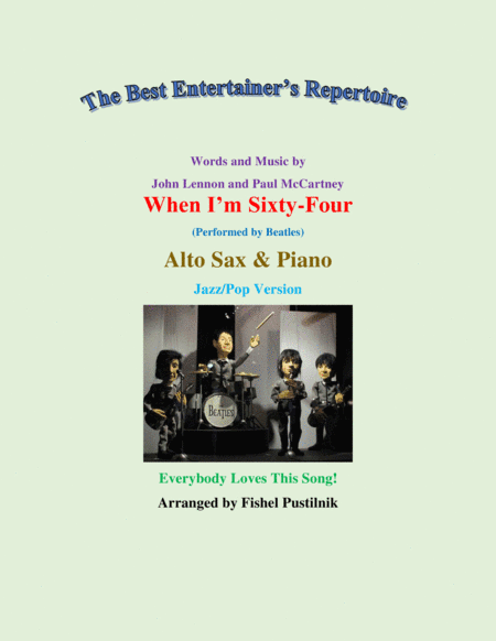 When I'm Sixty-four (arr. Fishel Pustilnik)