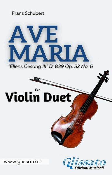 Ave Maria (Schubert) - Violin duet (arr. Francesco Leone)