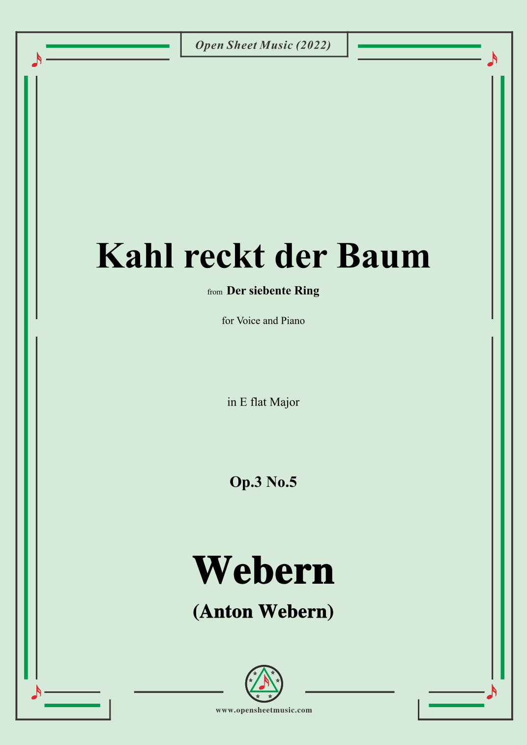 Webern-Kahl reckt der Baum,Op.3 No.5,in E flat Major (arr. OSM Press)