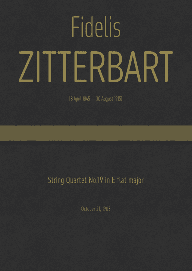 Zitterbart - String Quartet No.19 in E flat major (arr. J.G. Cucó Barber)