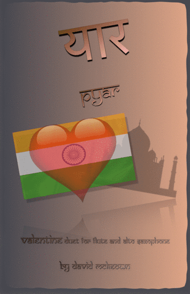 प्यार (Pyar, Hindi for Love), Flute and Alto Saxophone Duet