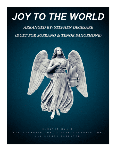 Joy To The World (Duet for Soprano and Tenor Saxophone) (arr. Stephen DeCesare)