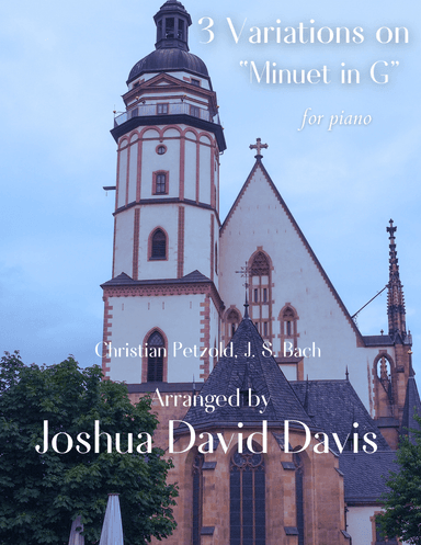 3 Variations on "Menuet in G" (arr. Joshua David Davis)