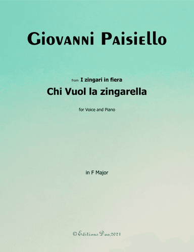 Chi Vuol la zingarella, by Paisiello, in F Major (arr. Editions Dao)