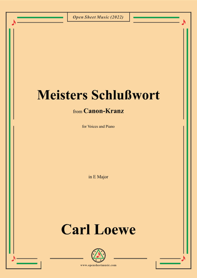 Loewe-Meisters Schlußwort,in E Major (arr. OSM Press)