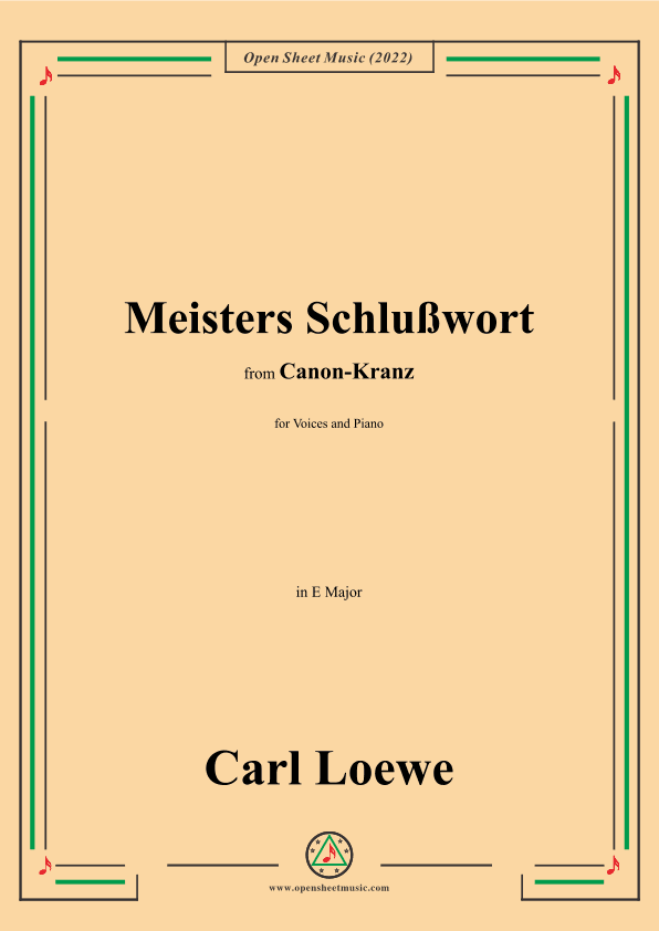 Loewe-Meisters Schlußwort,in E Major (arr. OSM Press)