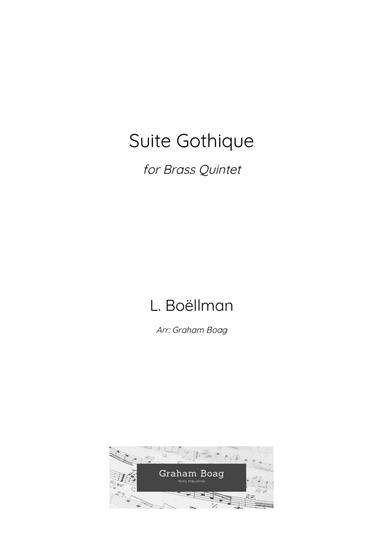 Suite Gothique for Brass Quintet (arr. Graham Boag)