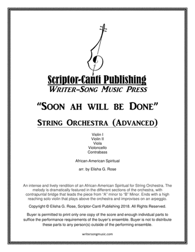 Soon Ah Will Be Done (African-American Spiritual) for Advanced String Orchestra (arr. Elisha G. Rose)