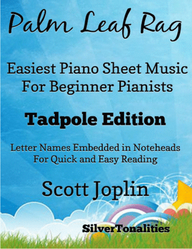 Palm Leaf Rag Easiest Piano Sheet Music for  Beginner Pianists 2nd Edition (arr. SilverTonalities)