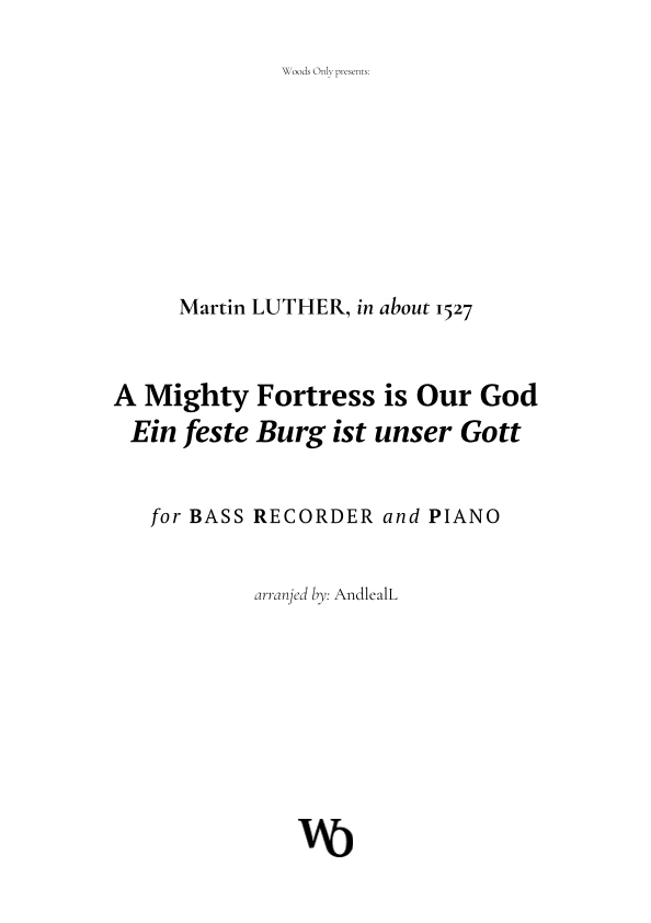 A Mighty Fortress is Our God by Luther for Bass Recorder and Piano (arr. Ander)
