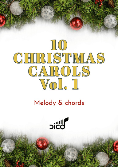 10 Christmas Carols (melody & chords), Vol. 1 (arr. Dico)
